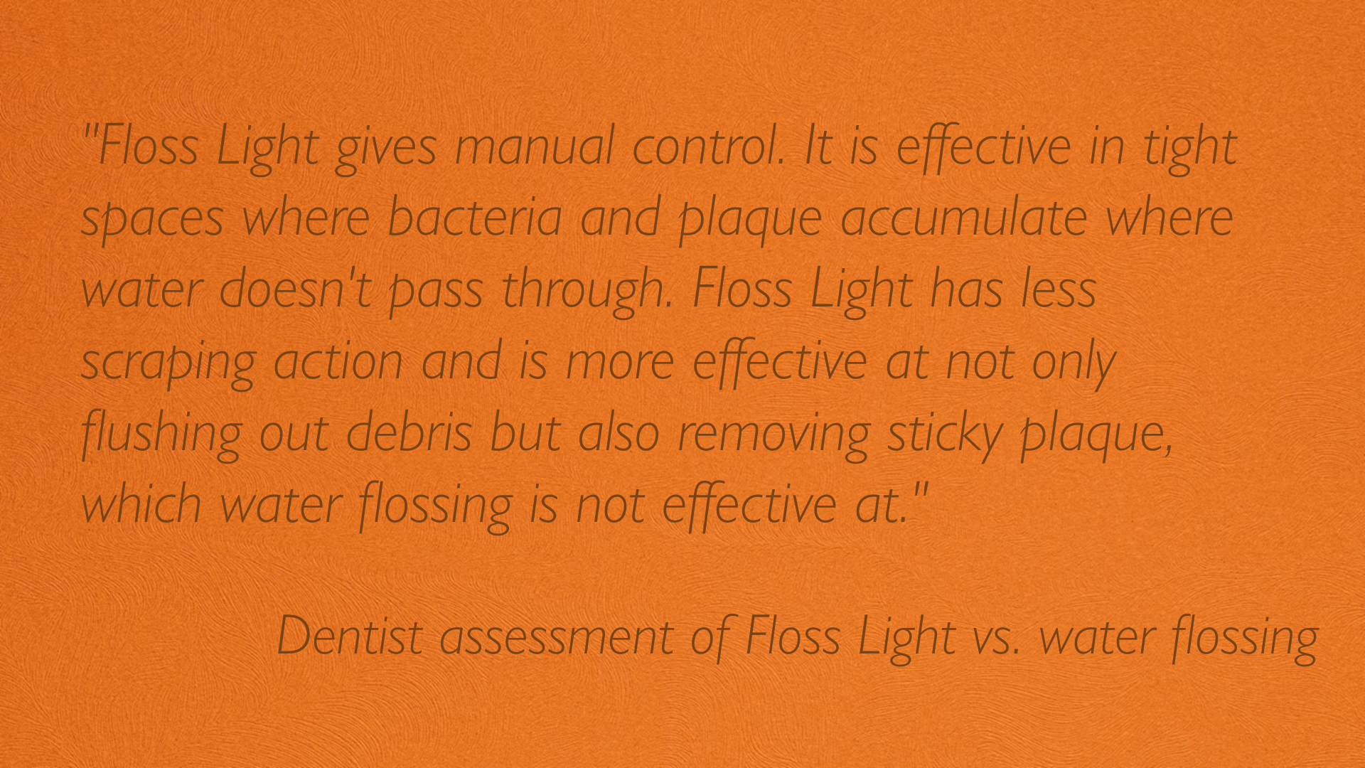FLOSS LIGHT
